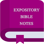 Expository Bible Notes