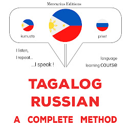 Obraz ikony: Tagalog - Russian : isang kumpletong paraan: Tagalog - Russian : a complete method
