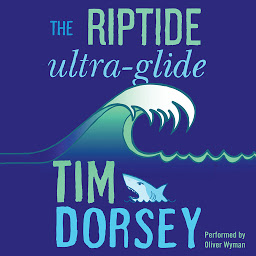 Icon image The Riptide Ultra-Glide: A Novel