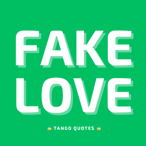 Fake Love Quotes and Sayings - Apps en Google Play