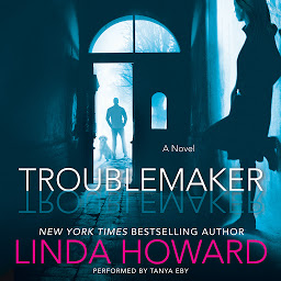 Icon image Troublemaker: A Novel