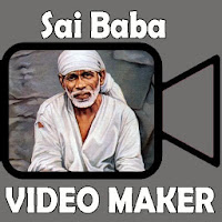 Sai Baba Video Maker With Song - Sai Baba Apps