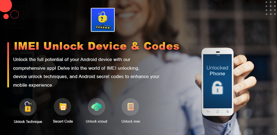 #7. Unlock IMEI :Guide for Unlock (Android) Bởi: Global Tech Apps Studio