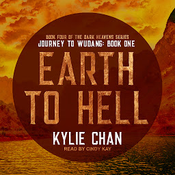 Icon image Earth to Hell: Journey to Wudang: Book One