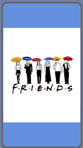 F.R.I.E.N.D.S by Suhaan