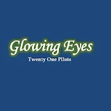 Glowing Eyes Lyrics icon