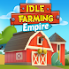 Idle Farming Empire - Androidアプリ