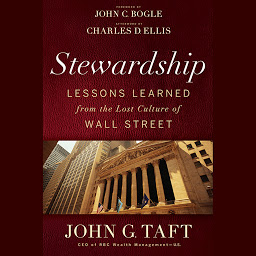 Icon image Stewardship: Lessons Learned from the Lost Culture of Wall Street