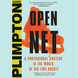 Icon image Open Net: A Professional Amateur in the World of Big-Time Hockey