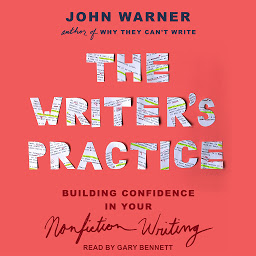 「The Writer's Practice: Building Confidence in Your Nonfiction Writing」のアイコン画像