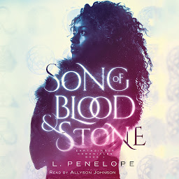 Immagine dell'icona Song of Blood & Stone: Earthsinger Chronicles, Book One