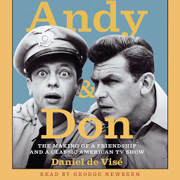 Icon image Andy and Don: The Making of a Friendship and a Classic American TV Show