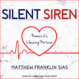 Image de l'icône Silent Siren: Memoirs of a Life Saving Mortician
