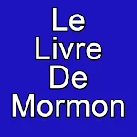 Cover Image of Télécharger Livre de mormon en français  APK