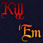 Cover Image of डाउनलोड Kill 'Em  APK