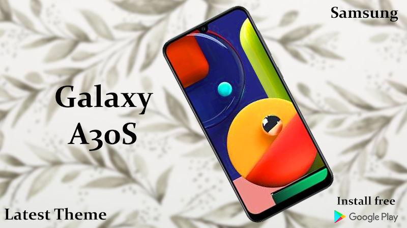 Galaxy a30s | Theme for Galaxy A30s & launcher - Latest version for Android  - Download APK