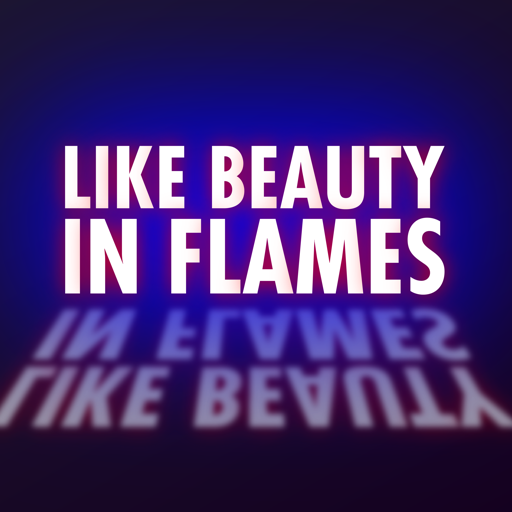 LIKE BEAUTY IN FLAMES logo