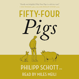 Obraz ikony: Fifty-Four Pigs: A Dr. Bannerman Vet Mystery