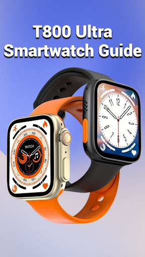 T800 Ultra Smartwatch Guide
