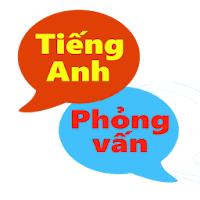 Tiếng Anh phỏng vấn song ngữ Anh Việt