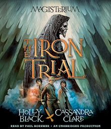 Image de l'icône The Iron Trial: Book One of Magisterium