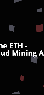 Mine ETH - Cloud Mining App