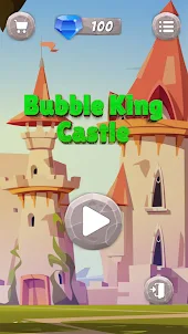 Bubble King Castle