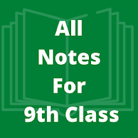 All subjects Notes For Class 9