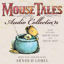 Icon image The Mouse Tales Audio Collection