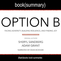 Icon image Summary of Option B: Facing Adversity, Building Resilience, and Finding Joy