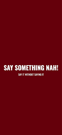 Game screenshot Say Something Nah! mod apk
