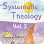 Systematic Theology Vol. 2