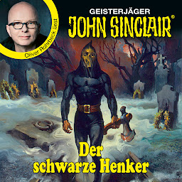 Icon image Der schwarze Henker - John Sinclair - Promis lesen Sinclair (Ungekürzt)