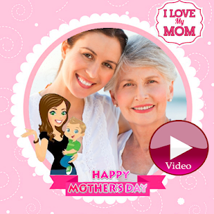 2022 Happy Mother’ s Day Video Maker Apk 3