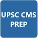 UPSC CMS PREP : PYQ & NOTES