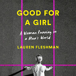 「Good for a Girl: A Woman Running in a Man's World」のアイコン画像