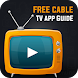 Live Cable TV All Channels Free Online Guide - Androidアプリ