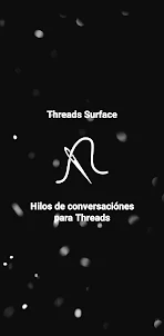 Threads Surface