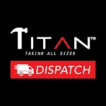 Cover Image of Download Titan Dispatch  APK