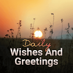 Cover Image of Herunterladen Daily Wishes 1.1 APK