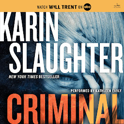 Icon image Criminal: A Will Trent Thriller