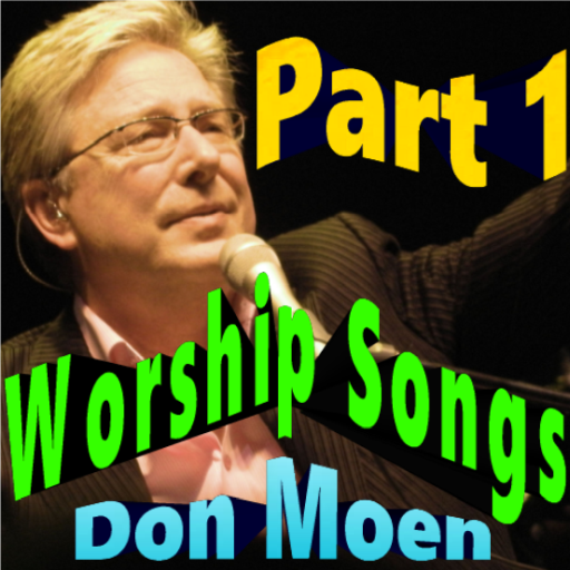 Worship Songs Don Moen Part 1  Icon