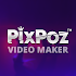 PixPoz Effects : Poz Video Maker & Photo Editor2.4