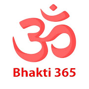 Bhakti 365 : Feel Power & Happiness Everyday