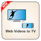 Cast Web Videos to TV icon