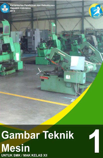 Buku Siswa Kelas 12 SMK Gambar Teknik Mesin Smtr 1