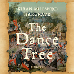 Symbolbild für The Dance Tree: A Novel