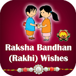 Rakhi (Raksha Bandhan) Wishes - 2019 Apk