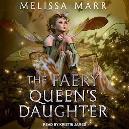 Icon image The Faery Queen's Daughter
