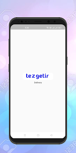 Tezgetir Delivery